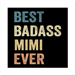 Best Badass Mimi Ever Vintage Happy Mother's Day Posters and Art